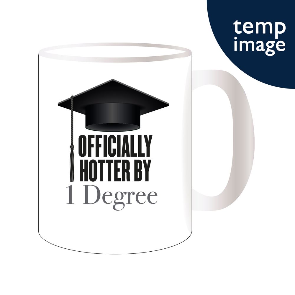 Graduation New Bone China Mug - Hotter By 1 Degree